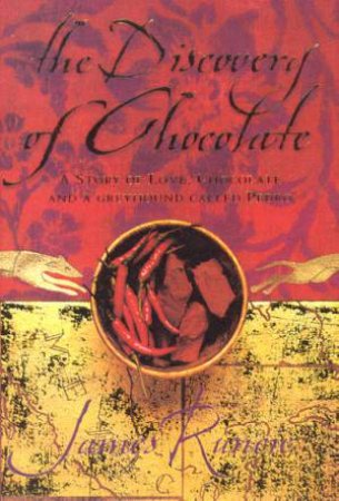 The Discovery Of Chocolate by James Runcie