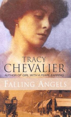 Falling Angels by Tracy Chevalier