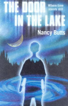 The Door In The Lake by Nancy Butts