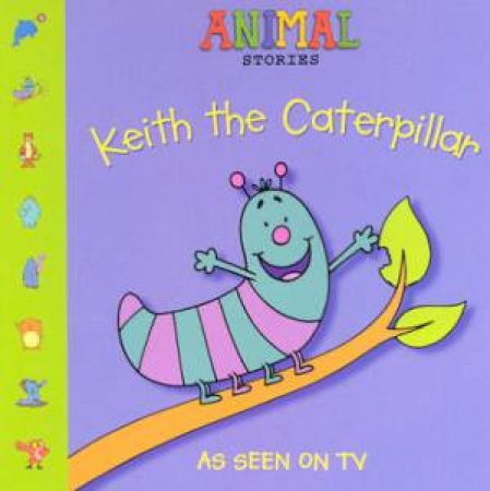 Keith The Caterpillar by Nigel Crowle