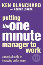 Putting The One Minute Manager To Work