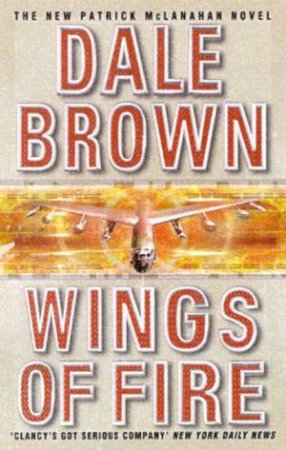 Wings Of Fire by Dale Brown