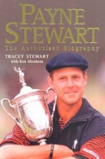 Payne Stewart The Authorised Biography