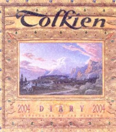 Tolkien: The Lord Of The Rings: The Return Of The King 2004 Diary - Week To View by Ted Nasmith