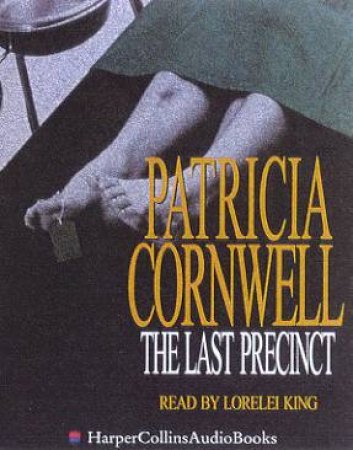 The Last Precinct - Cassette by Patricia Cornwell