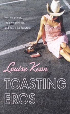 Toasting Eros by Louise Kean