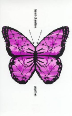 Papillon by Henri Charriere