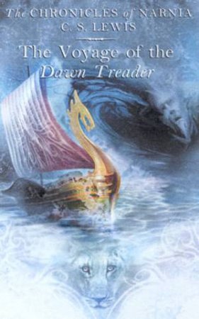 The Voyage Of The Dawn Treader - Fantasy Cover by C S Lewis