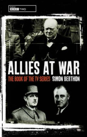 Allies At War by Simon Berthon