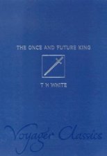 Voyager Classics The Once And Future King