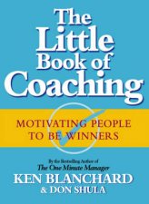 The Little Book Of Coaching