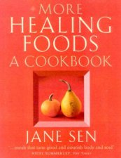 More Healing Foods A Cookbook