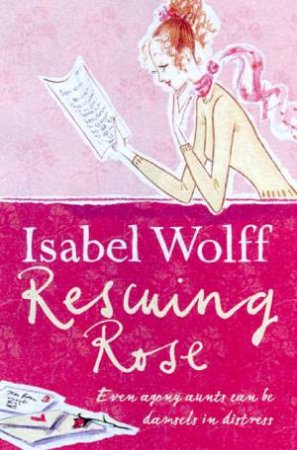 Rescuing Rose by Isabel Wolff