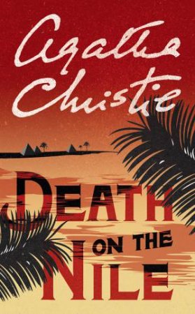 Death On The Nile by Agatha Christie