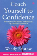 Coach Yourself To Confidence