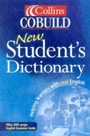 Collins Cobuild New Student's Dictionary - Ideal For Learners Of EFL by Various