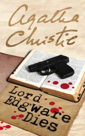 Lord Edgware Dies by Agatha Christie