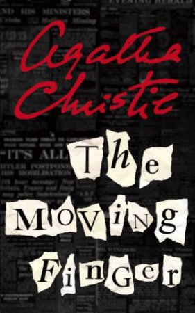 Miss Marple: The Moving Finger by Agatha Christie