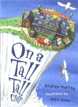 On A Tall Tall Cliff by Andrew Murray