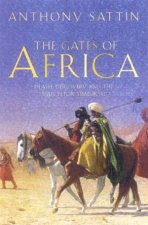 The Gates Of Africa Death Discovery And The Quest For Timbuktu