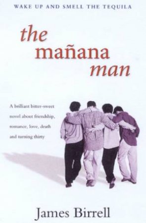The Manana Man by James Birrell