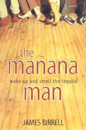 The Manana Man by James Birrell