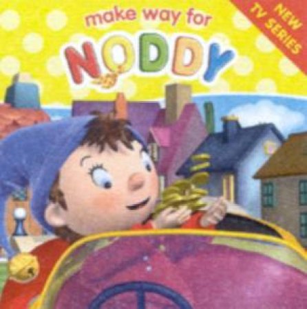 Make Way For Noddy: Noddy Goes Shopping by Enid Blyton