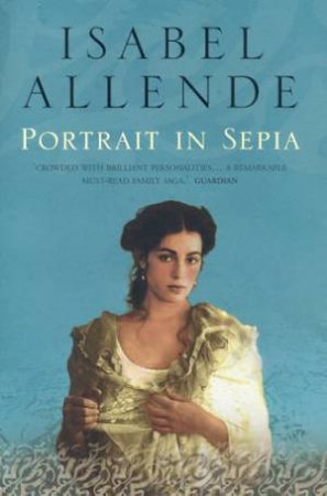 Portrait In Sepia by Isabel Allende