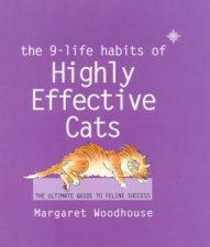 The 9Life Habits Of Highly Effective Cats
