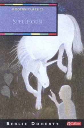 Collins Modern Classics: Spellhorn by Berlie Doherty