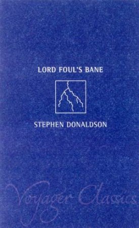 Lord Foul's Bane by Stephen Donaldson
