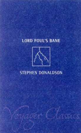 Lord Foul's Bane by Stephen Donaldson