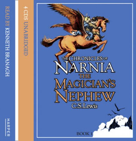The Magician's Nephew - CD - Unabridged by C S Lewis