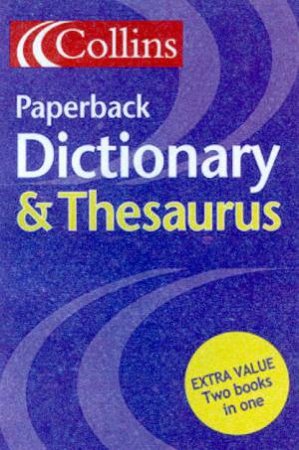 Collins Paperback Dictionary & Thesaurus by Various