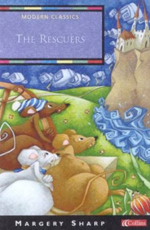 Collins Modern Classics: The Rescuers by Margery Sharp