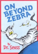 Dr Seuss On Beyond Zebra