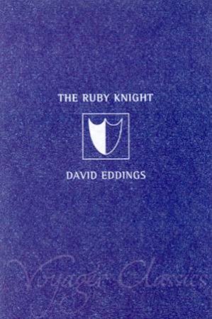 The Ruby Knight by David Eddings