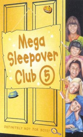 The Sleepover Club: Mega Sleepover Club Omnibus 5 by Various