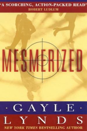 Mesmerized by Gayle Lynds