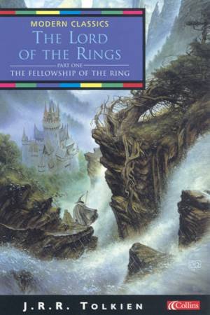 The Fellowship Of The Ring by J R R Tolkien