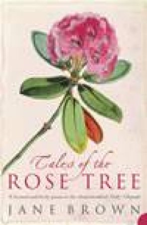 Tales Of The Rose Tree by Jane Brown