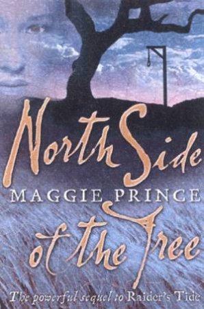 North Side Of The Tree by Maggie Prince