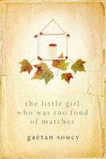 The Little Girl Who Was Too Fond Of Matches
