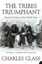 The Tribes Triumphant Return Journey To The Middle East