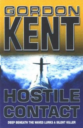 Hostile Contact by Gordon Kent