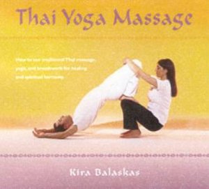 Thai Yoga Massage by Kira Balaskas