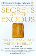 Secrets Of The Exodus Did The Pharaohs Write The Bible