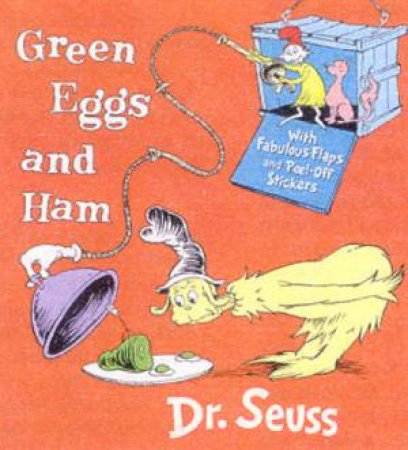 Dr Seuss: Green Eggs And Ham Lift And Look Board Book by Dr Seuss