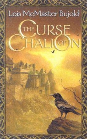The Curse Of Chalion by Lois McMaster Bujold