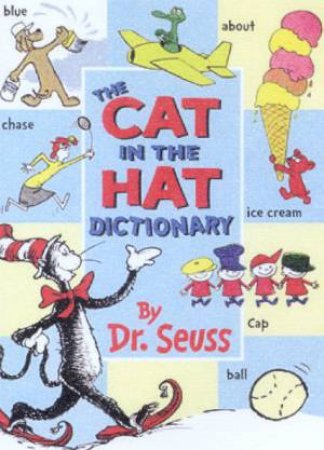The Cat In The Hat Dictionary by Dr Seuss